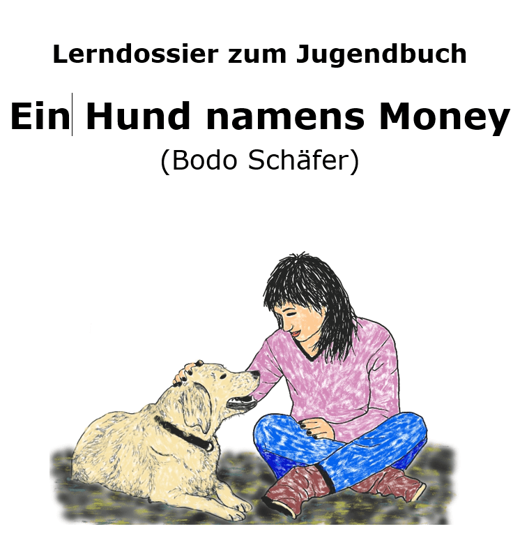 Das Begleitdossier zum Jugendbuch Ein Hund namens Money ist eine fixfertige Unterrichtseinheit und bietet vielfältiges Unterrichtsmaterial. Das Begleitdossier ermöglicht individuelles Lernen zum Thema finanzielle Bildung.